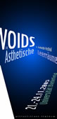 Bild: "VOIDS - Ästhetische Leerräume" - 2. Ästhetik-Festival der Universität Bielefeld:  
Flyer