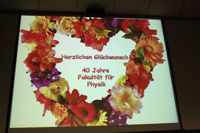 Bild: 40 Jahre Physik. Foto: Fakultät für Physik